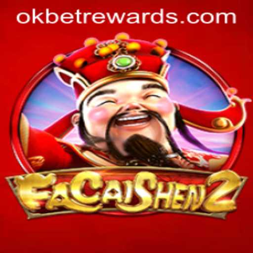 Exploring the Thrilling World of FaCaiShen2 with OKBET